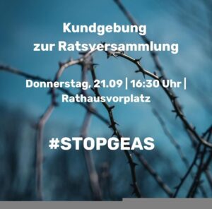Kundgebung zur Ratsversammlung - Donnerstag 21.09 | 16.30 Uhr | Rathausvorplatz #StopGEAS